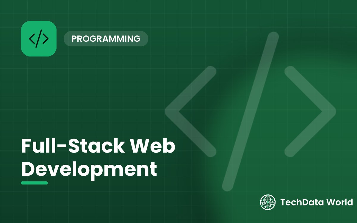 Full-Stack Web Development